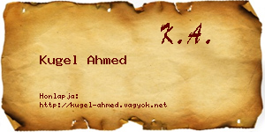 Kugel Ahmed névjegykártya